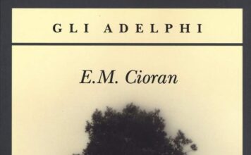 La tentazione di esistere: l’esistenzialismo e il fatalismo dell’est di Emil Mihai Cioran
